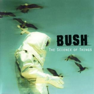 Bush_the_science_of_things.jpg