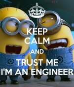 keep-calm-and-trust-me-i-m-an-engineer-296.jpg